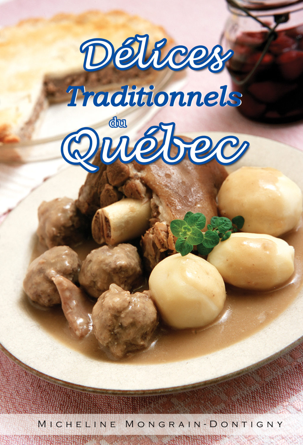 Délices traditionnels du Québec